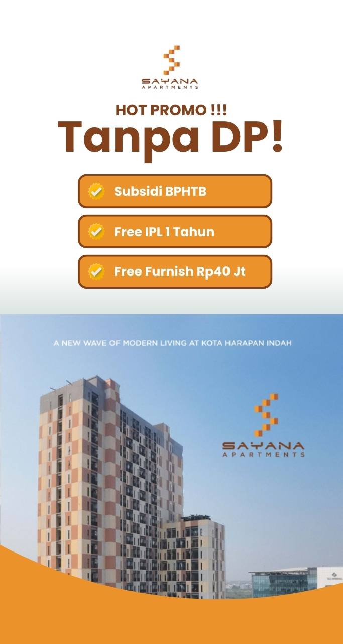 Promo Sayana Apartemen Harapan Indah